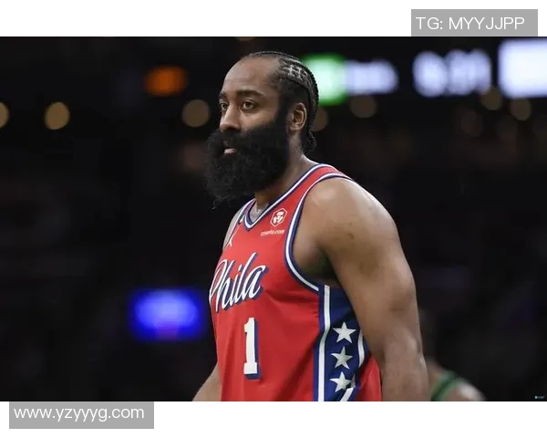 哈登状态骤降引发76人续约犹豫或将改变合同方案