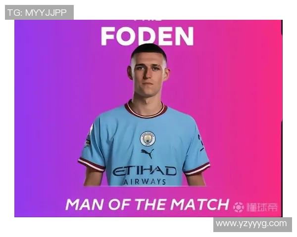 福登的崛起之路:从青训小将到英超明星的奋斗历程与未来展望 福登的崛起之路:从青训小将到英超明星的奋斗历程与未来展望